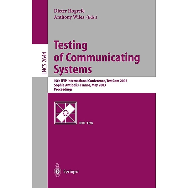 Testing of Communicating Systems / Lecture Notes in Computer Science Bd.2644