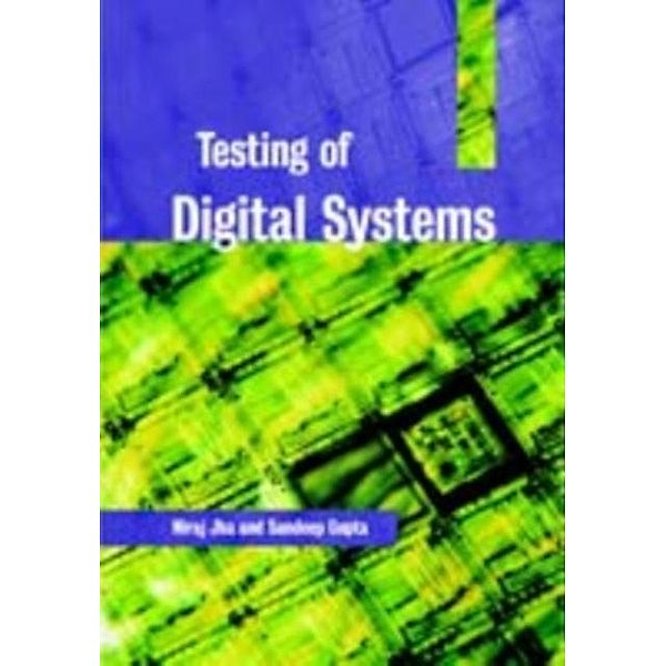 Testing of Digital Systems, N. K. Jha
