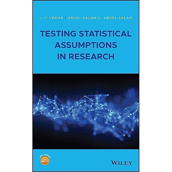 Testing Statistical Assumptions in Research, J. P. Verma, Abdel-Salam G. Abdel-Salam