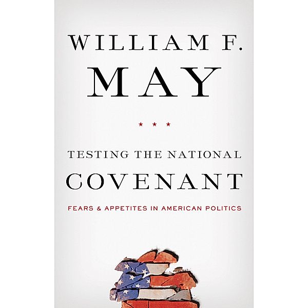 Testing the National Covenant, William F. May