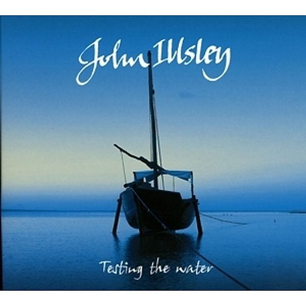 Testing The Water, John Illsley