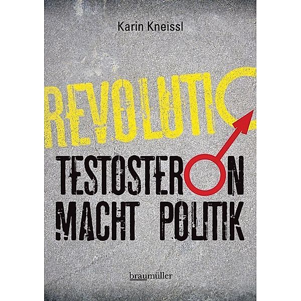 Testosteron macht Politik, Karin Kneissl
