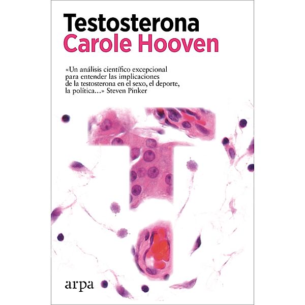 Testosterona, Carole Hooven