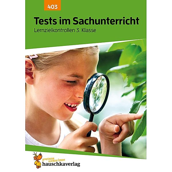 Tests im Sachunterricht - Lernzielkontrollen 3. Klasse / Lernzielkontrollen, Tests und Proben Bd.879, Andrea Guckel