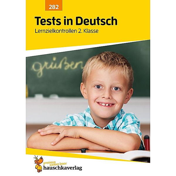 Tests in Deutsch - Lernzielkontrollen 2. Klasse / Lernzielkontrollen, Tests und Proben Bd.986, Ulrike Maier