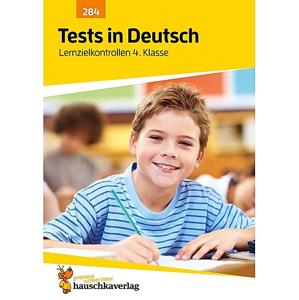 Tests in Deutsch - Lernzielkontrollen 4. Klasse / Lernzielkontrollen, Tests und Proben Bd.975, Ulrike Maier