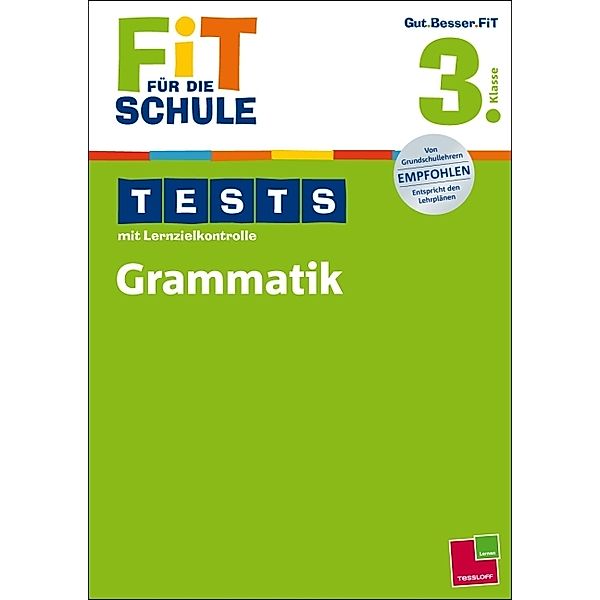 Tests mit Lernzielkontrolle, Grammatik 3. Klasse, Marianne Bellenhaus