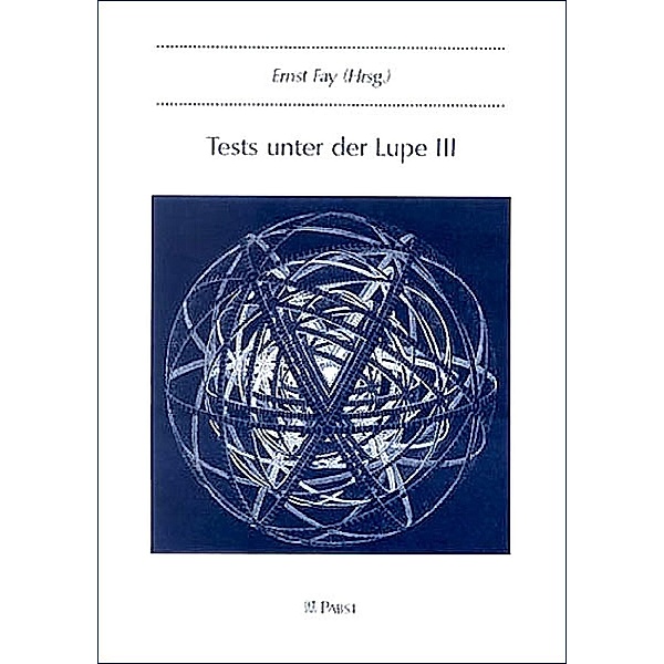 Tests unter der Lupe III, Ernst Fay
