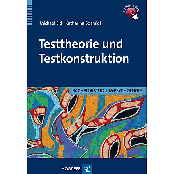Testtheorie und Testkonstruktion, Michael Eid, Katharina Schmidt