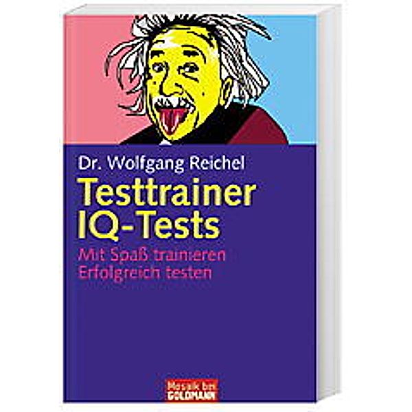 Testtrainer IQ-Tests, Wolfgang Reichel