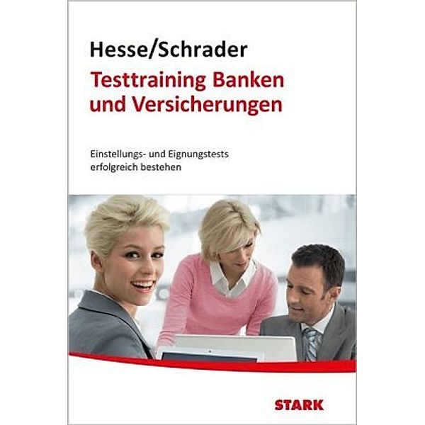 Testtraining Banken und Versicherungen, Jürgen Hesse, Hans-Christian Schrader