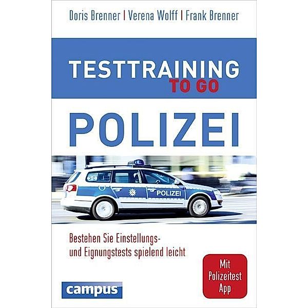 Testtraining to go - Polizei, Doris Brenner, Verena Wolff, Frank Brenner