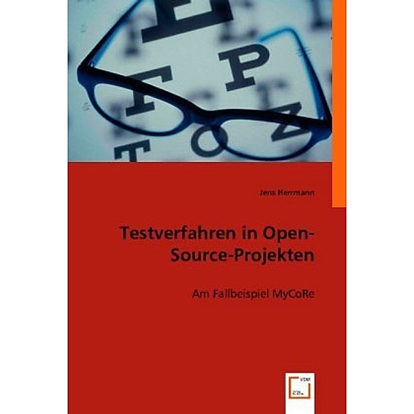 Testverfahren in Open-Source-Projekten, Jens Herrmann