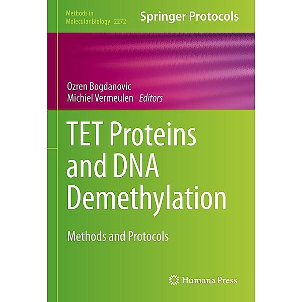 TET Proteins and DNA Demethylation / Methods in Molecular Biology Bd.2272