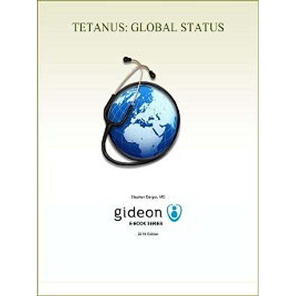 Tetanus: Global Status, Stephen Berger