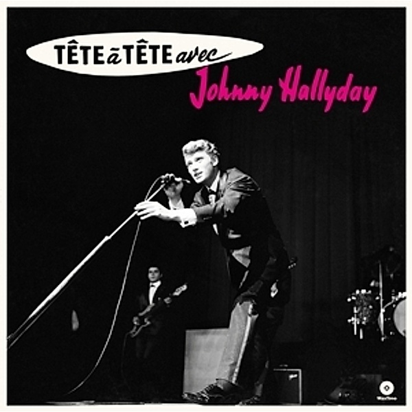 Tete A Tete Avec Johnny Hallyday+4 Bonus (Ltd.1 (Vinyl), Johnny Hallyday