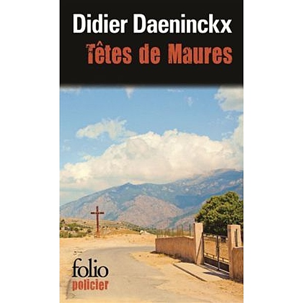 Têtes de Maures, Didier Daeninckx