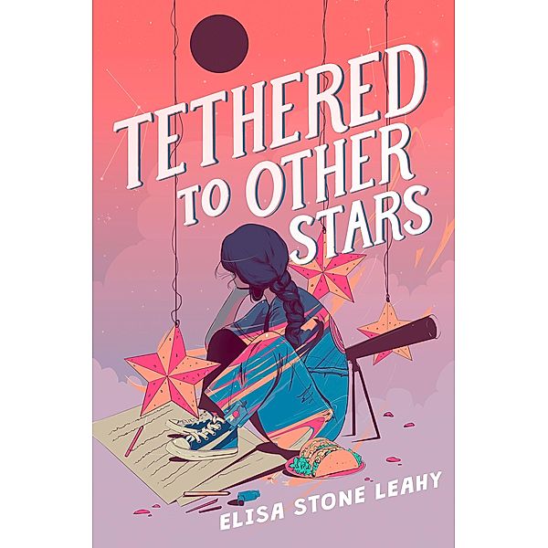 Tethered to Other Stars, Elisa Stone Leahy