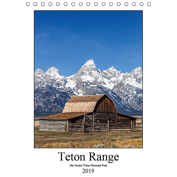 Teton Range - Der Grand Teton National Park (Tischkalender 2019 DIN A5 hoch), Thomas Klinder