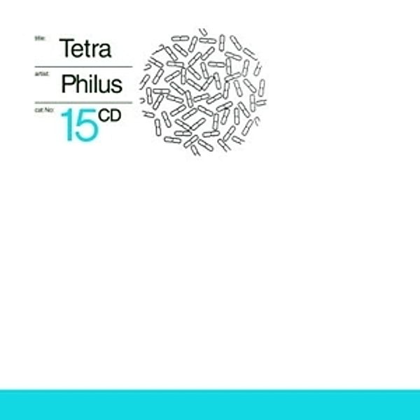 Tetra (Vinyl), Philus