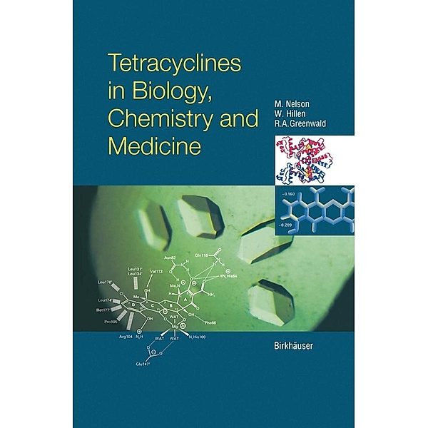 Tetracyclines in Biology, Chemistry and Medicine