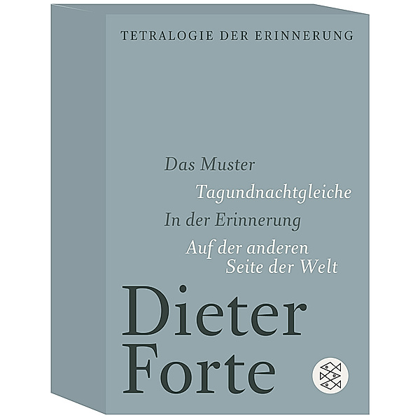 Tetralogie der Erinnerung, 4 Bde., Dieter Forte