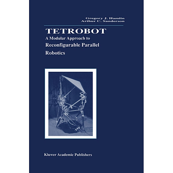 Tetrobot, Gregory J. Hamlin, Arthur C. Sanderson