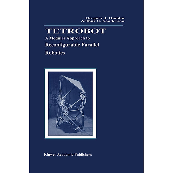 Tetrobot, Gregory J. Hamlin, Arthur C. Sanderson