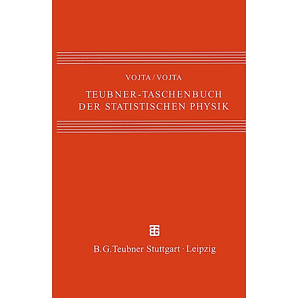 Teubner-Taschenbuch der statistischen Physik, Günter Vojta, Matthias Vojta