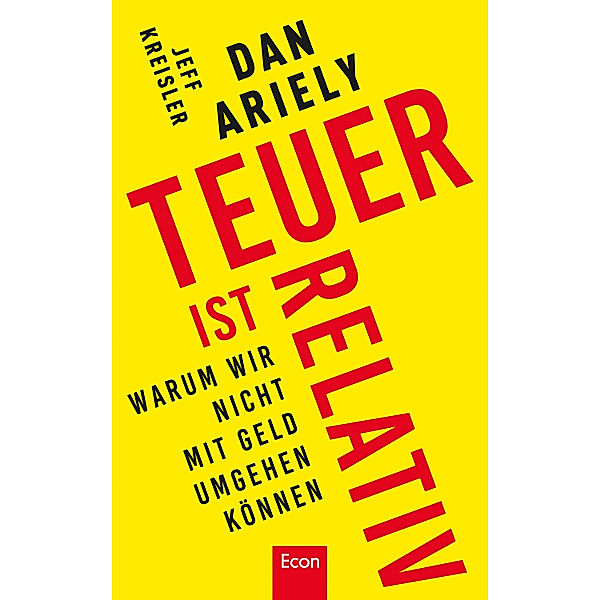 Teuer ist relativ, Dan Ariely, Jeff Kreisler