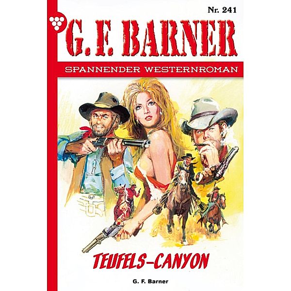 Teufels-Canyon / G.F. Barner Bd.241, G. F. Barner