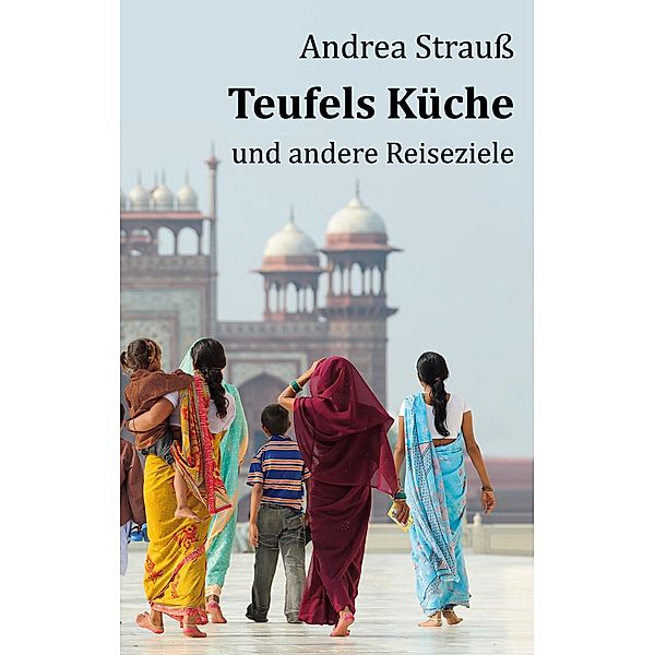 Teufels Küche, Andrea Strauß