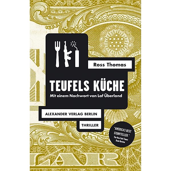 Teufels Küche / Ross-Thomas-Edition, Ross Thomas