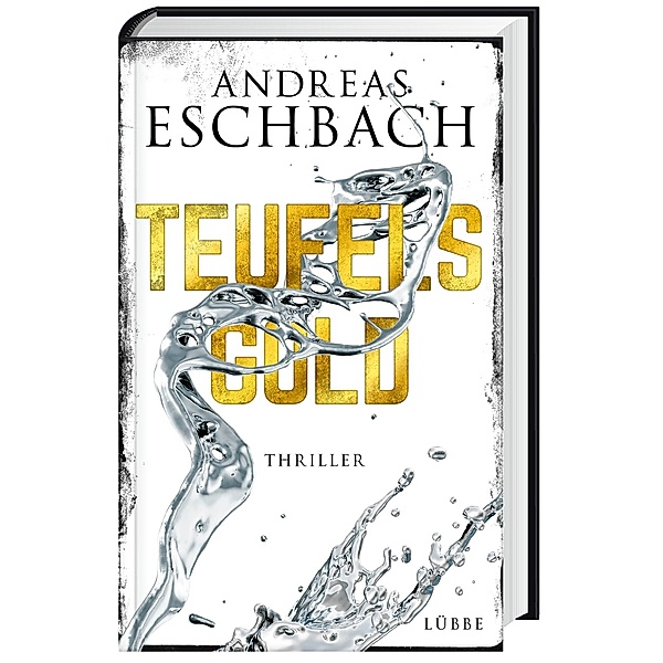 Teufelsgold, Andreas Eschbach