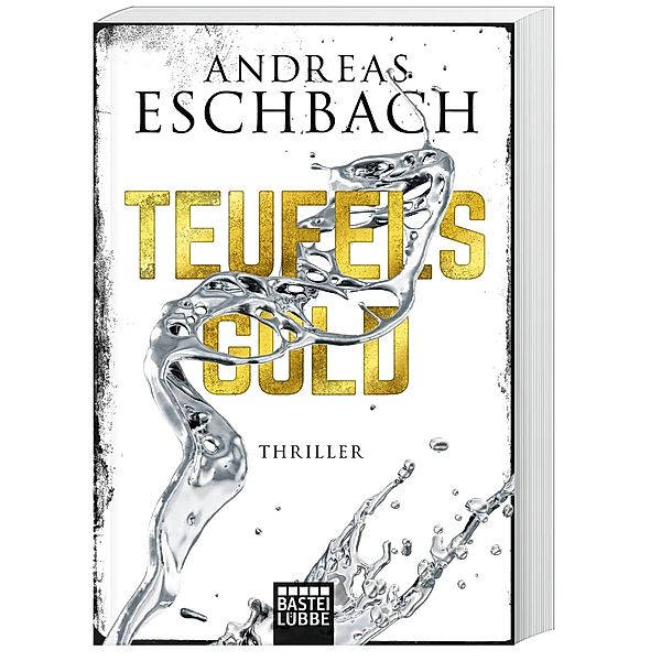 Teufelsgold, Andreas Eschbach