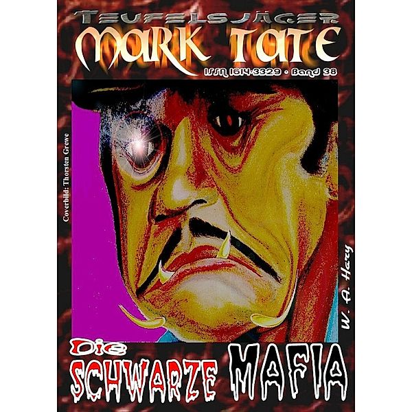 TEUFELSJÄGER 038: Die Schwarze Mafia, W. A. Hary