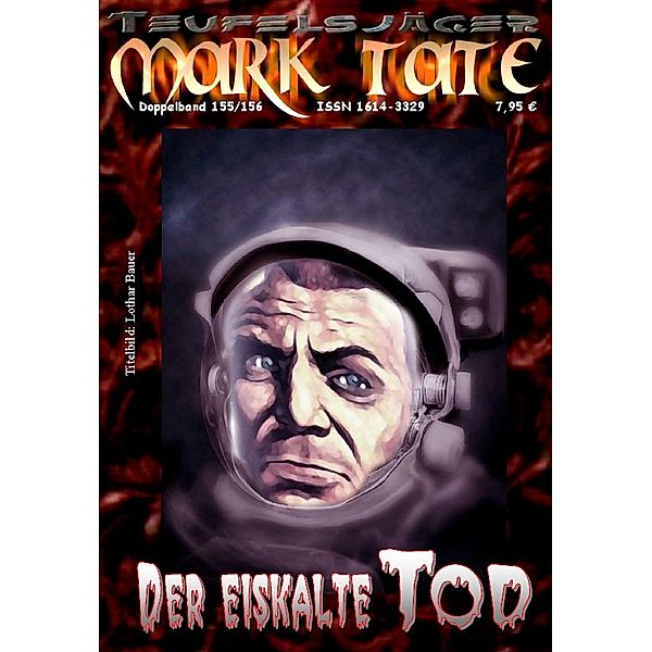 TEUFELSJÄGER 155-156: Der eiskalte Tod / TEUFELSJÄGER Bd.155, Wilfried A. Hary