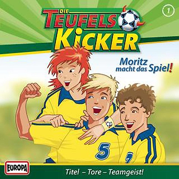 Teufelskicker - 1 - Folge 01: Moritz macht das Spiel, Frauke Nahrgang, Tomas Kröger