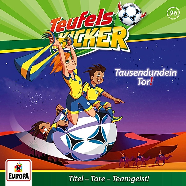 Teufelskicker - 96 - Folge 96: Tausendundein Tor!, Ully Arndt Studios
