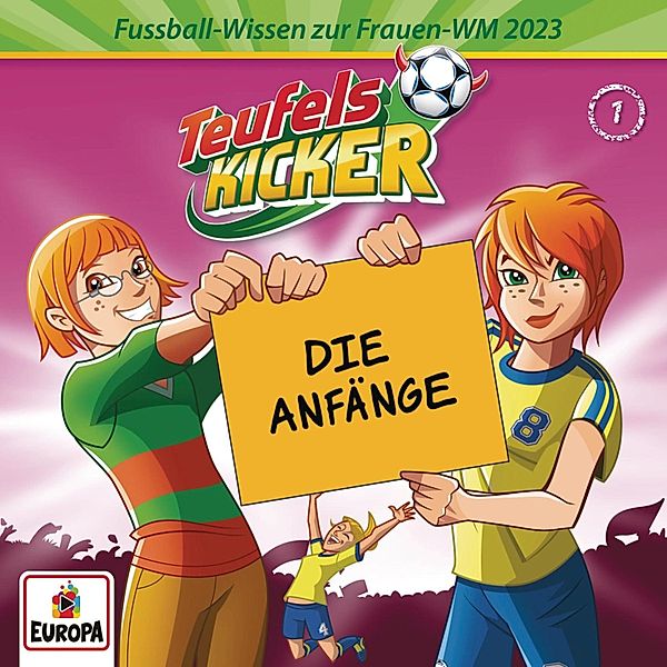 Teufelskicker - Frauen-WM-Wissen 01 - Die Anfänge, Nico Kosian