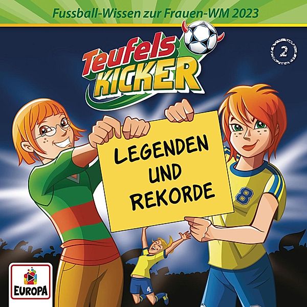 Teufelskicker - Frauen-WM-Wissen 02 - Legenden und Rekorde, Nico Kosian