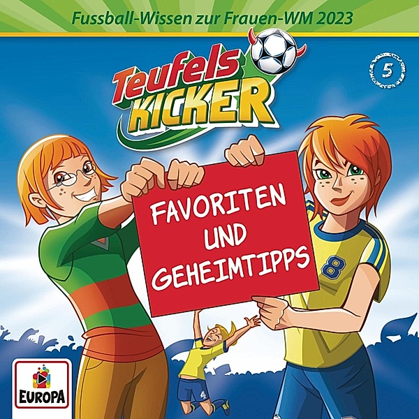 Teufelskicker - Frauen-WM-Wissen 05 - Favoriten und Geheimtipps, Nico Kosian