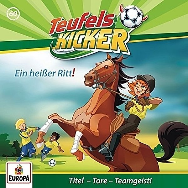 Teufelskicker Hörspiel - 60 - Ein heisser Ritt!, Teufelskicker