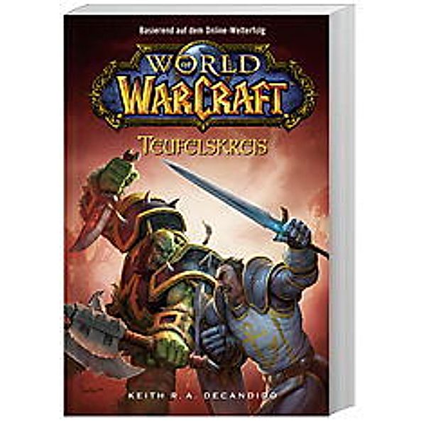 Teufelskreis / World of Warcraft Bd.1, Keith R. A. DeCandido