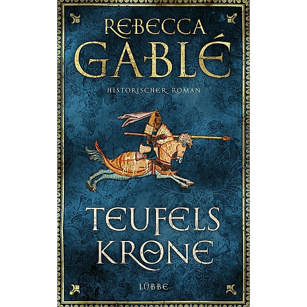 Teufelskrone / Waringham Saga Bd.6, Rebecca Gablé