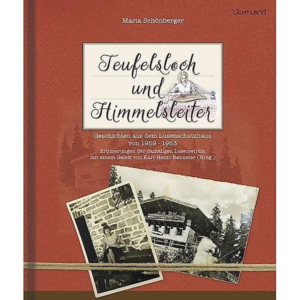 Teufelsloch und Himmelsleiter, Maria Schönberger