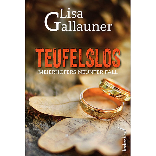 Teufelslos, Lisa Gallauner