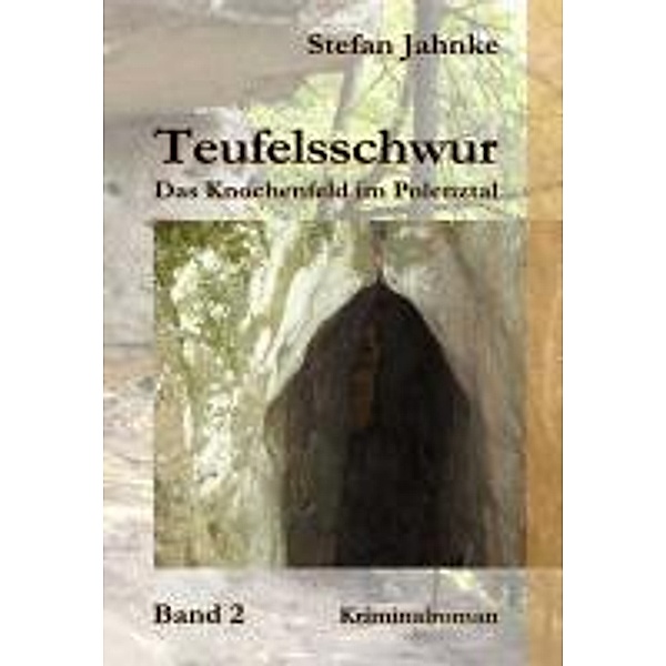 Teufelsschwur 2, Stefan Jahnke