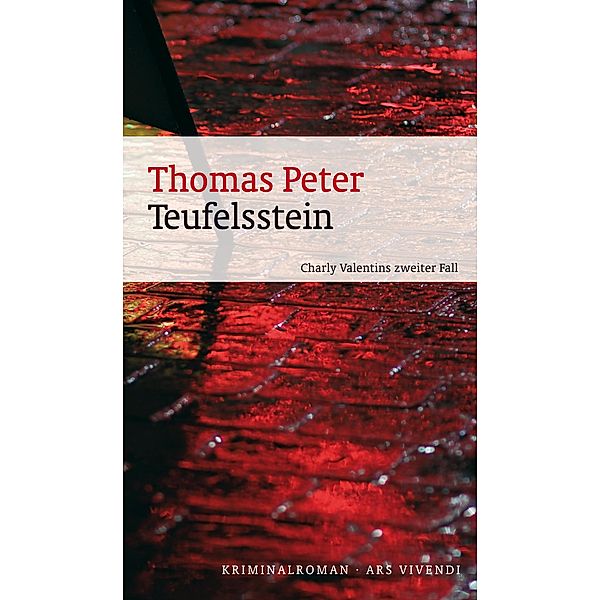 Teufelsstein / Charly Valentin Bd.2, Thomas Peter