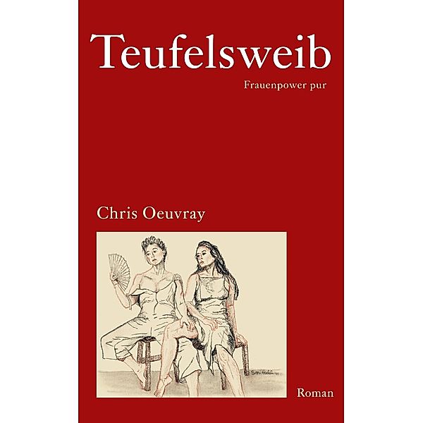 Teufelsweib / Tödlich verliebt Bd.2, Chris Oeuvray